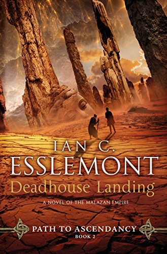 Deadhouse Landing: Path to Ascendancy, Book 2 (A Novel of the Malazan Empire)