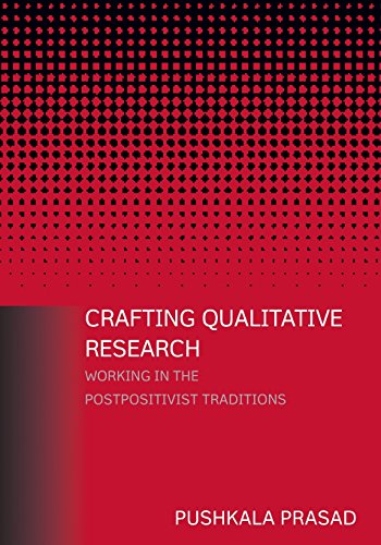 Crafting Qualitative Research: Working in the Postpositivist Traditions