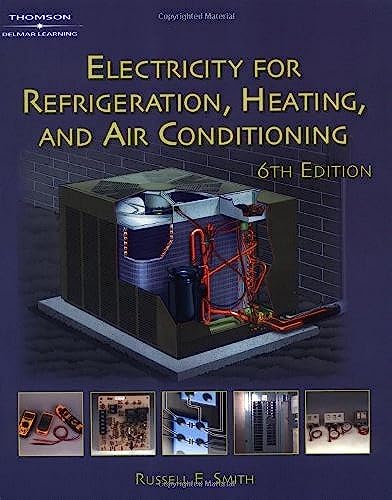 Electricity for Refrigeration, Heating and Air Conditioning