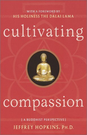 Cultivating Compassion: A Buddhist Prespective