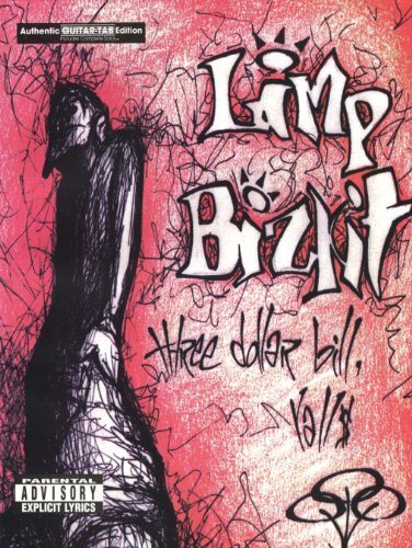 Limp Bizkit -- Three Dollar Bill, Yall$: Authentic Guitar TAB