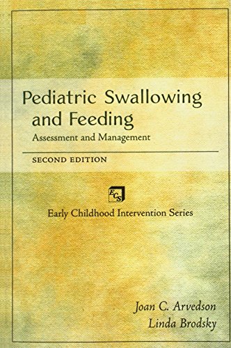 Pediatric Swallowing and Feeding: Assessment and Management