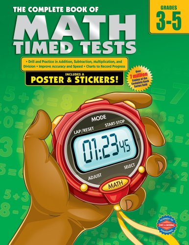 Complete Book of Math Timed Tests, Grades 3 - 5