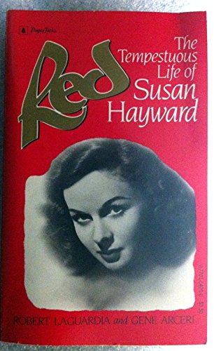 Red: The Tempestuous Life of Susan Hayward