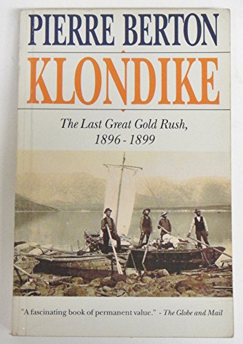 Klondike: The Last Great Gold Rush
