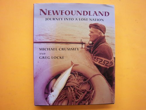 Newfoundland: Journey into a Lost Nation