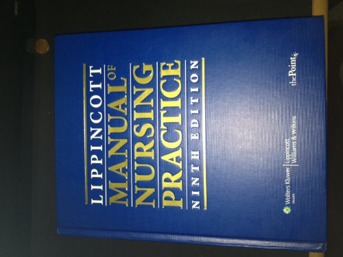 Lippincott Manual of Nursing Practice