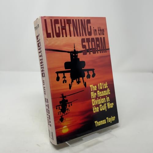 Lightning in the Storm: The 101st Air Assault Division In the Gulf War