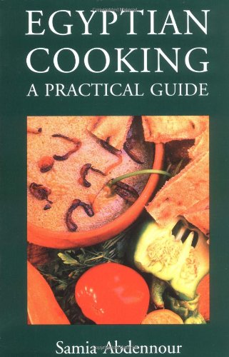 Egyptian Cooking: A Practical Guide