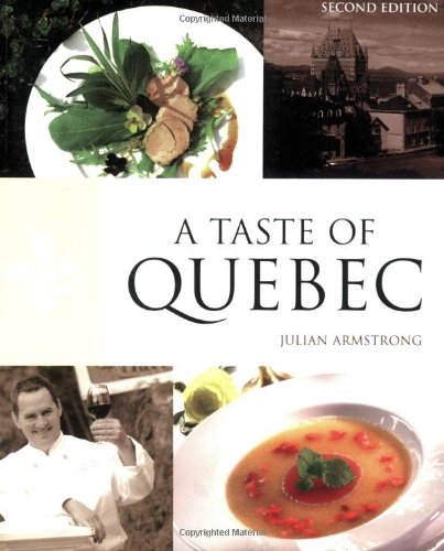 A Taste of Quebec