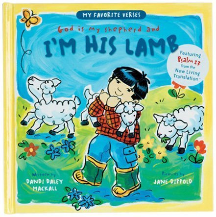 God Is My Shepherd And I'm His Lamb (My Favorite Verses)