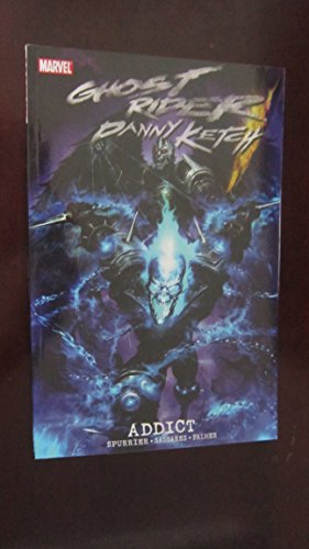 Ghost Rider: Danny Ketch - Addict
