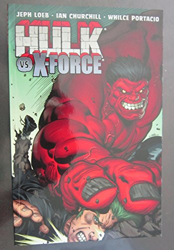 Hulk, Vol. 4: Hulk vs. X-Force