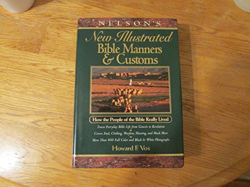 Illustrated Manners And Customers Of The Bible: Super Value Edition