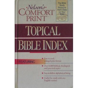 Nelson's Comfort Print Topical Bible Index