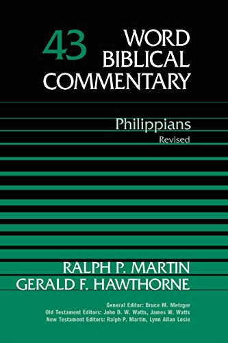 Philippians, Revised Edition (Word Biblical Commentary, Vol. 43)