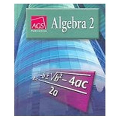 AGS Publishing Algebra 2 Teacher's Edition