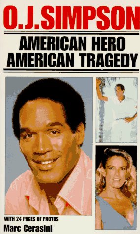 O. J. Simpson: American Hero, American Tragedy