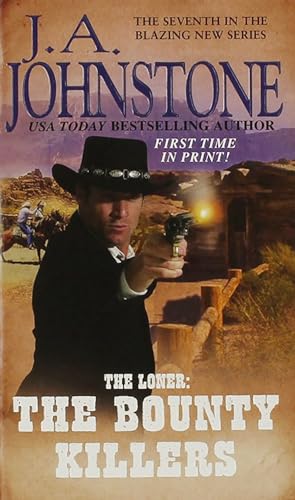 The Loner: The Bounty Killers
