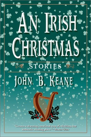 An Irish Christmas: Stories (Keane, John B.)
