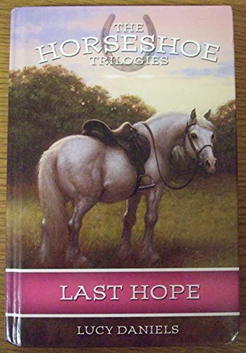 Last Hope (Horseshoe Trilogies #2)