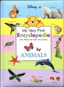 My Very First Encyclopedia With Winnie the Pooh and Friends: Animals, Books Are Fun Ed
