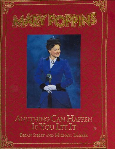 Mary Poppins: Anything Can Happen If You Let It