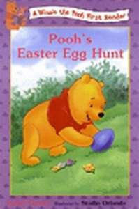 Pooh's Easter Egg Hunt (A Winnie the Pooh First Reader)