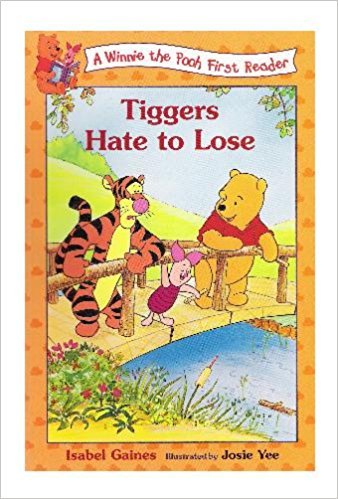 A Winnie the Pooh First Reader Book #8: School Market Edition: Tiggers Hate to Lose
