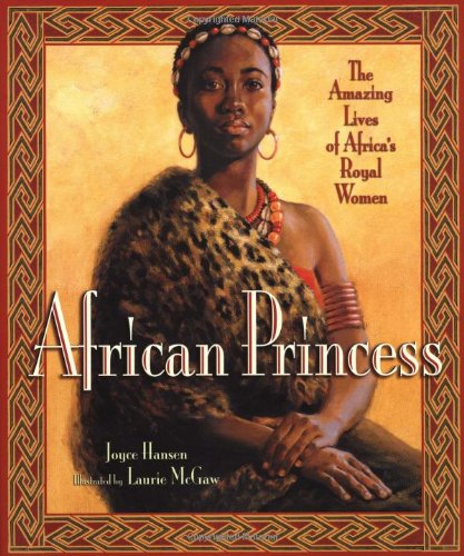 African Princess: The Amazing Lives of Africa's Royal Women