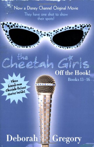Cheetah Girls: Off the Hook!: Bind-Up #4