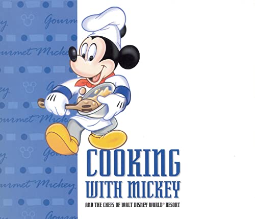 Cooking With Mickey and the Chefs of Walt Disney World