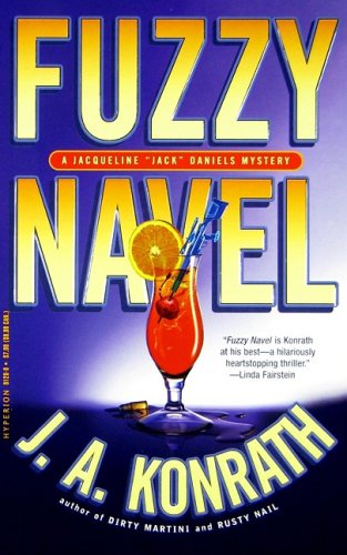 Fuzzy Navel (Jacqueline "Jack" Daniels Mysteries)