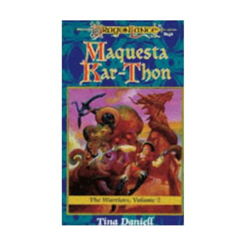 Maquesta Kar-Thon: The Warriors, Volume II