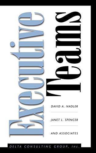 Executive Teams (Jossey-Bass Leadership Series)