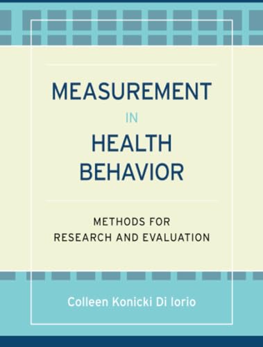 Measurement in Health Behavior: Methods for Research and Evaluation