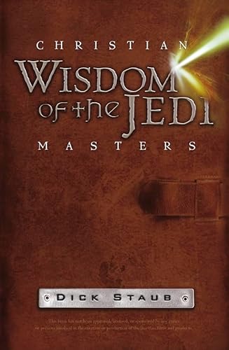 Christian Wisdom of the Jedi Masters