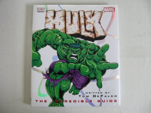 Hulk: The Incredible Guide (Marvel Comics)