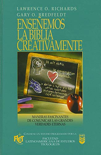 Enseñemos la Biblia creativamente (Spanish Edition)