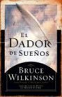 El Dador De Suenos (Spanish Edition)