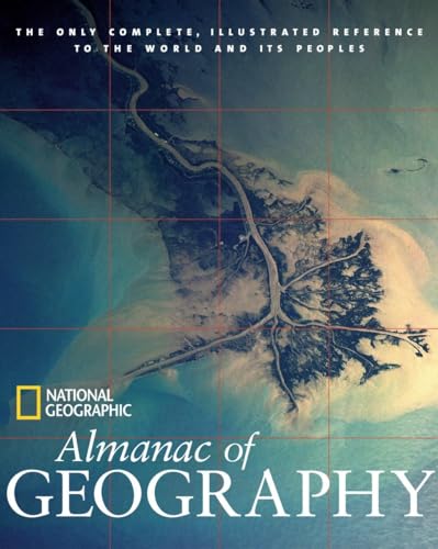 National Geographic Almanac Of Geography