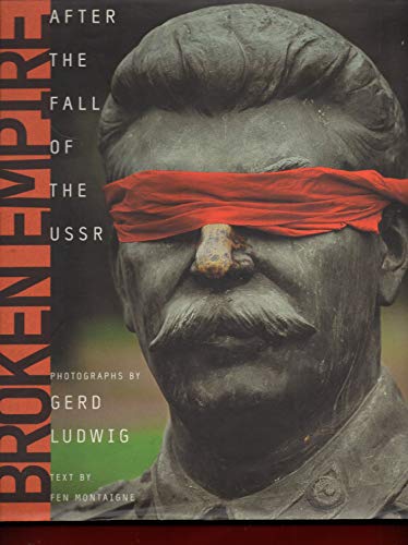 Broken Empire : After the Fall of the USSR