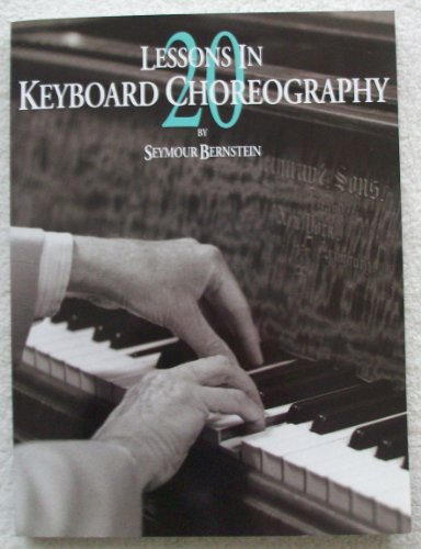 20 Lessons In Keyboard Choreography
