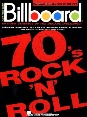 Billboard Top Rock 'n' Roll Hits Of The 70's (Piano Vocal Guitar)
