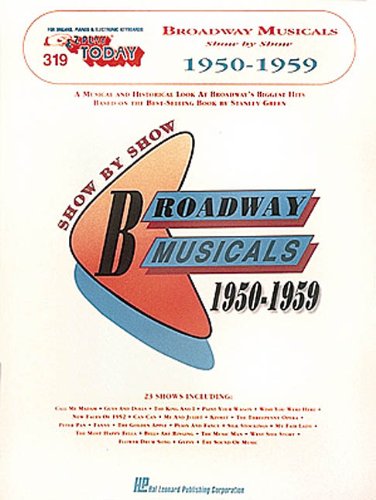 Broadway Musicals Show By Show: E-Z Play Today Volume 319 (E-Z Play Today, 319)