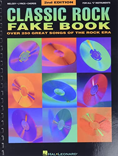 Classic Rock Fake Book 2nd Edition | 250+ Rock Songs for Piano, Vocal, Guitar & C Instruments | Sheet Music Songbook for Rock Fans and Musicians | Easy to Use and Reproducible