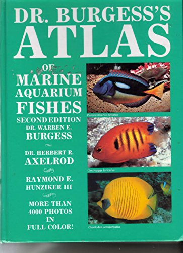 Dr. Burgess's Mini-Atlas of Marine Aquarium Fishes