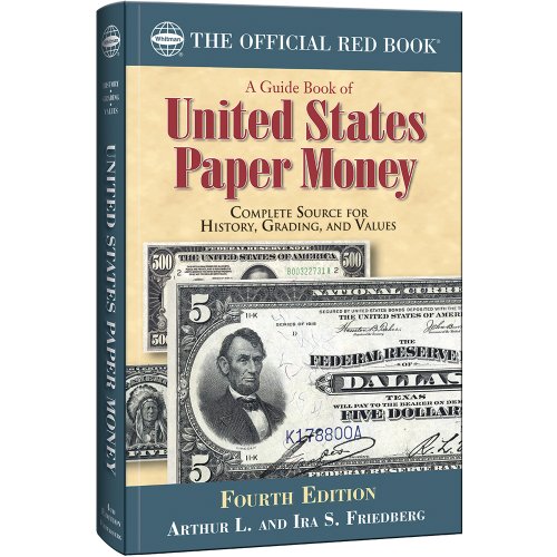 A Guide Book of United States Paper Money, Fourth Edition