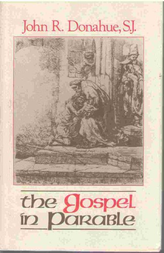 Gospel in Parable: Metaphor, Narrative and Theology in the Synoptic Gospels