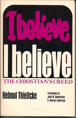 I Believe; The Christian's Creed